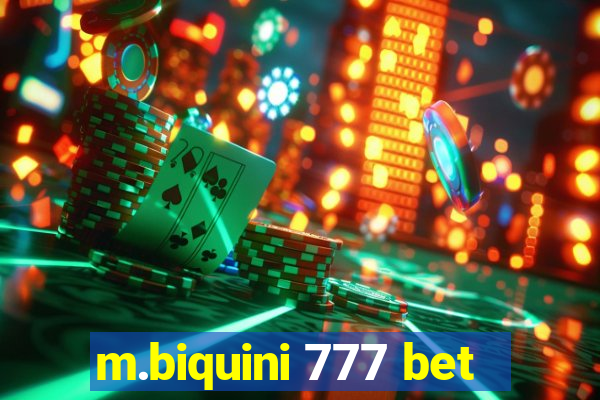 m.biquini 777 bet